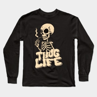 Thug life Long Sleeve T-Shirt